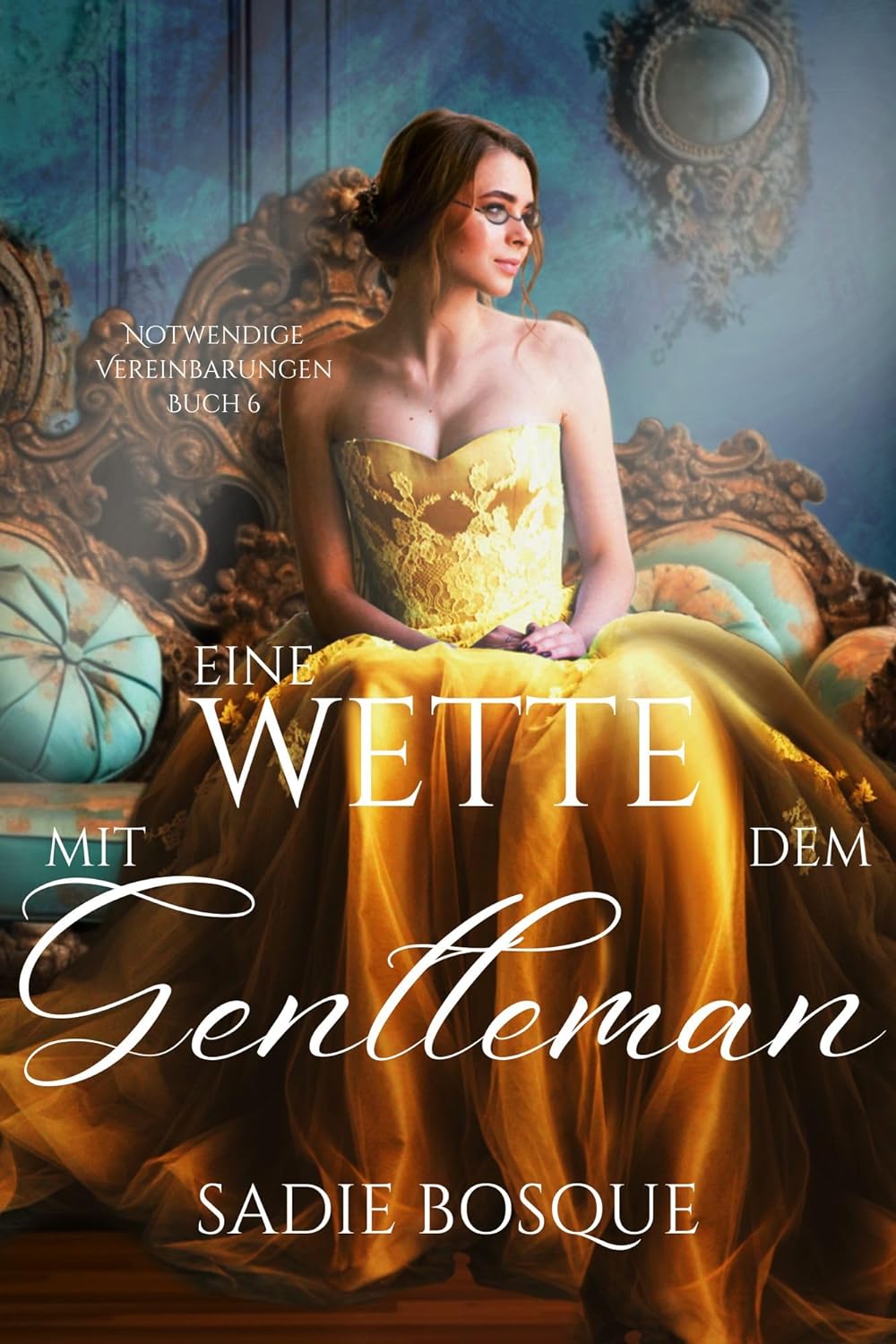 Buch 6: Eine Wette mit dem Gentleman