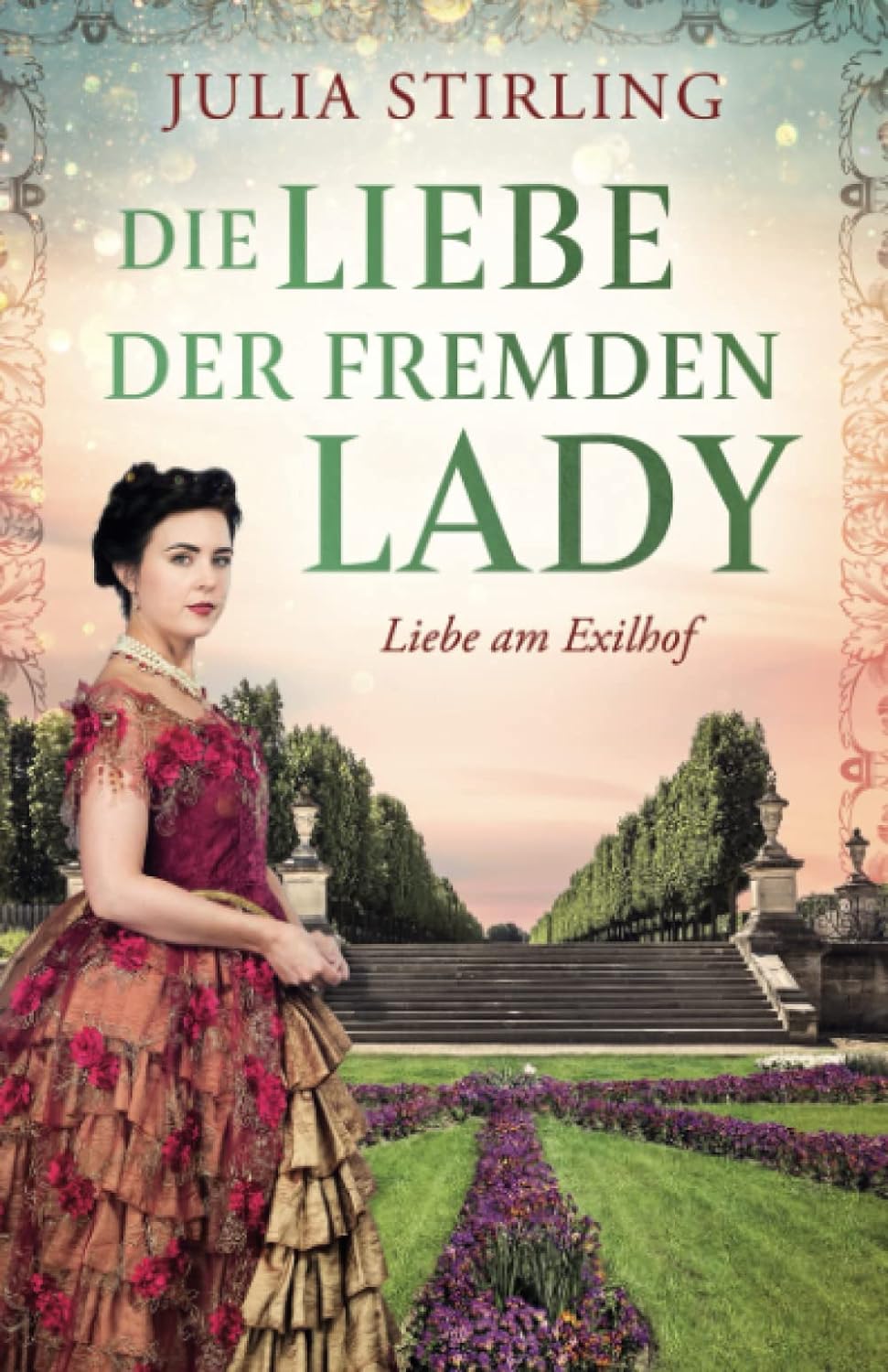 Buch 2: Die Liebe der fremden Lady