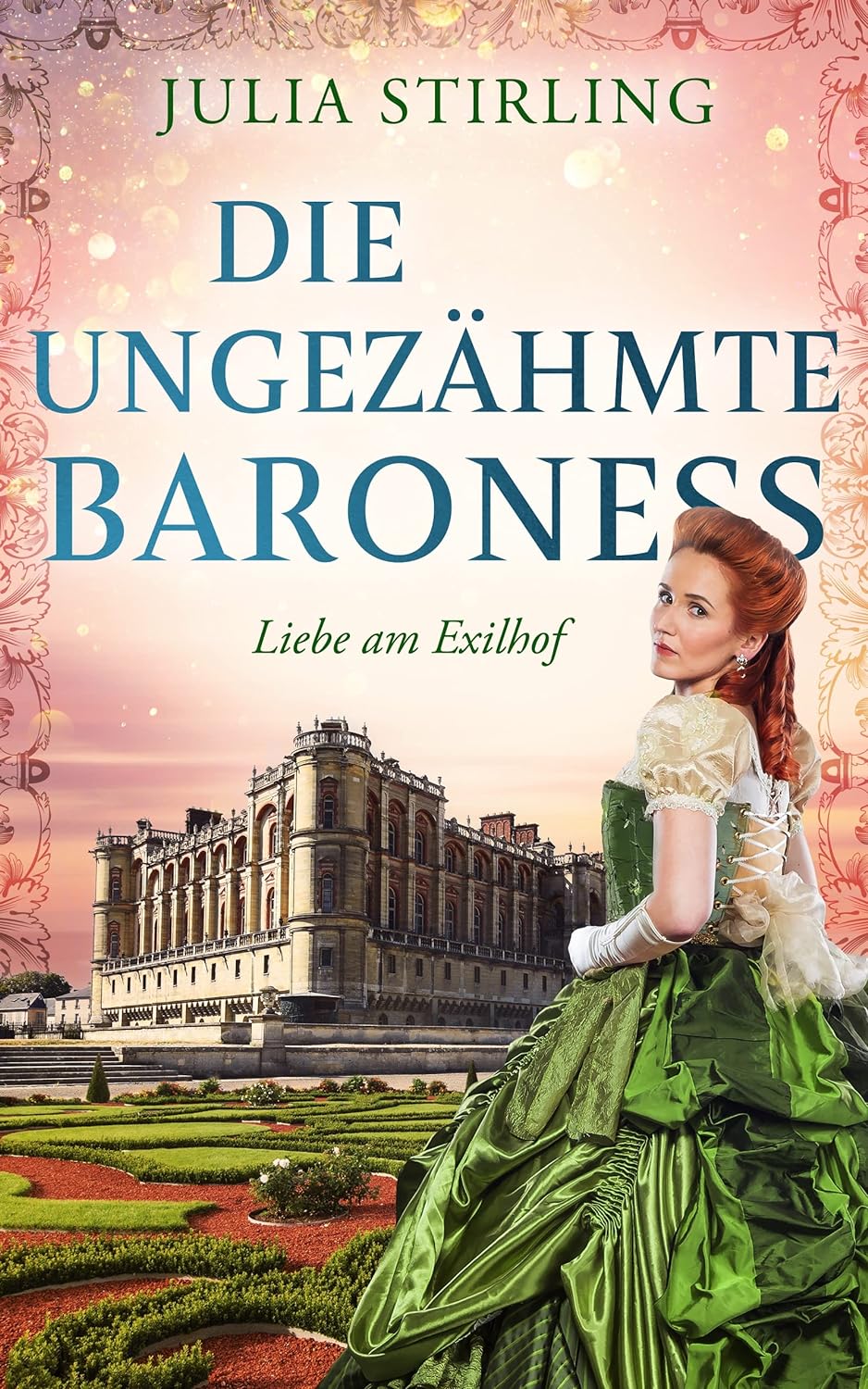 Buch 3: Die ungezähmte Baroness