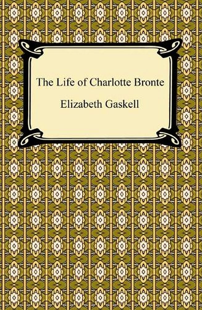 The life of Charlotte Brontë