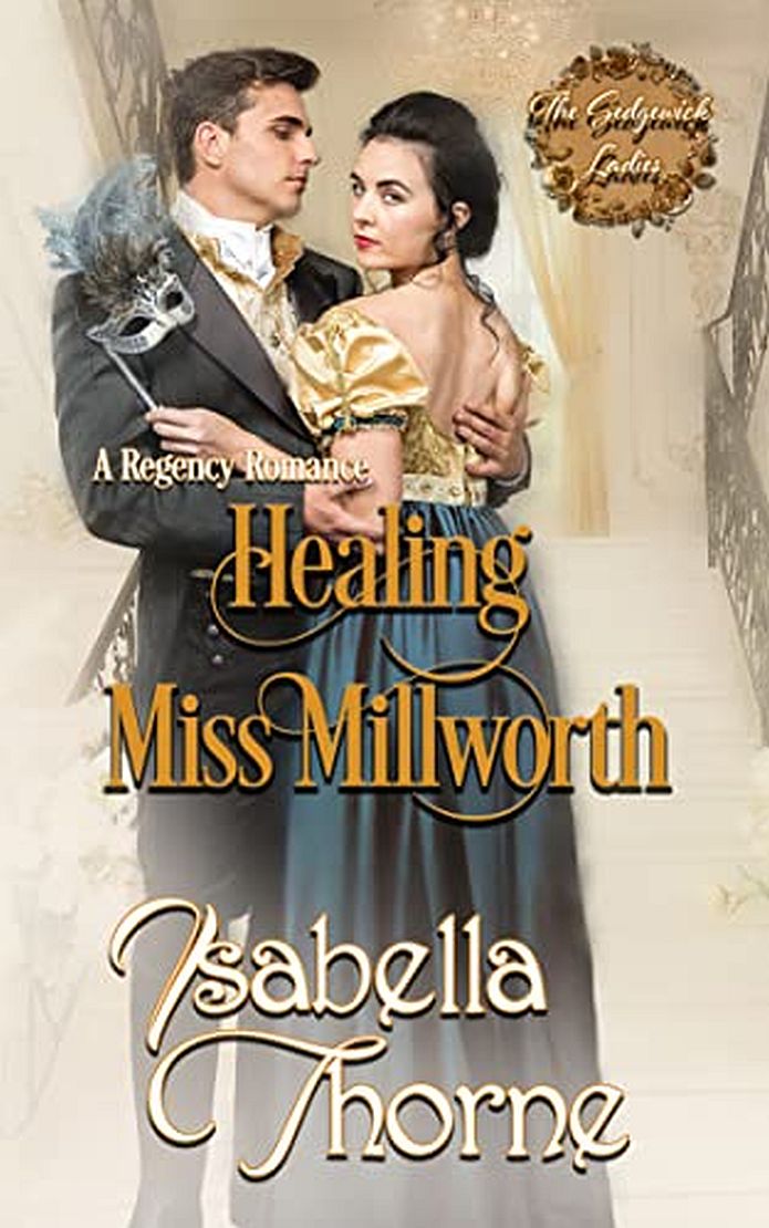 Buch 2: Healing Miss Millworth