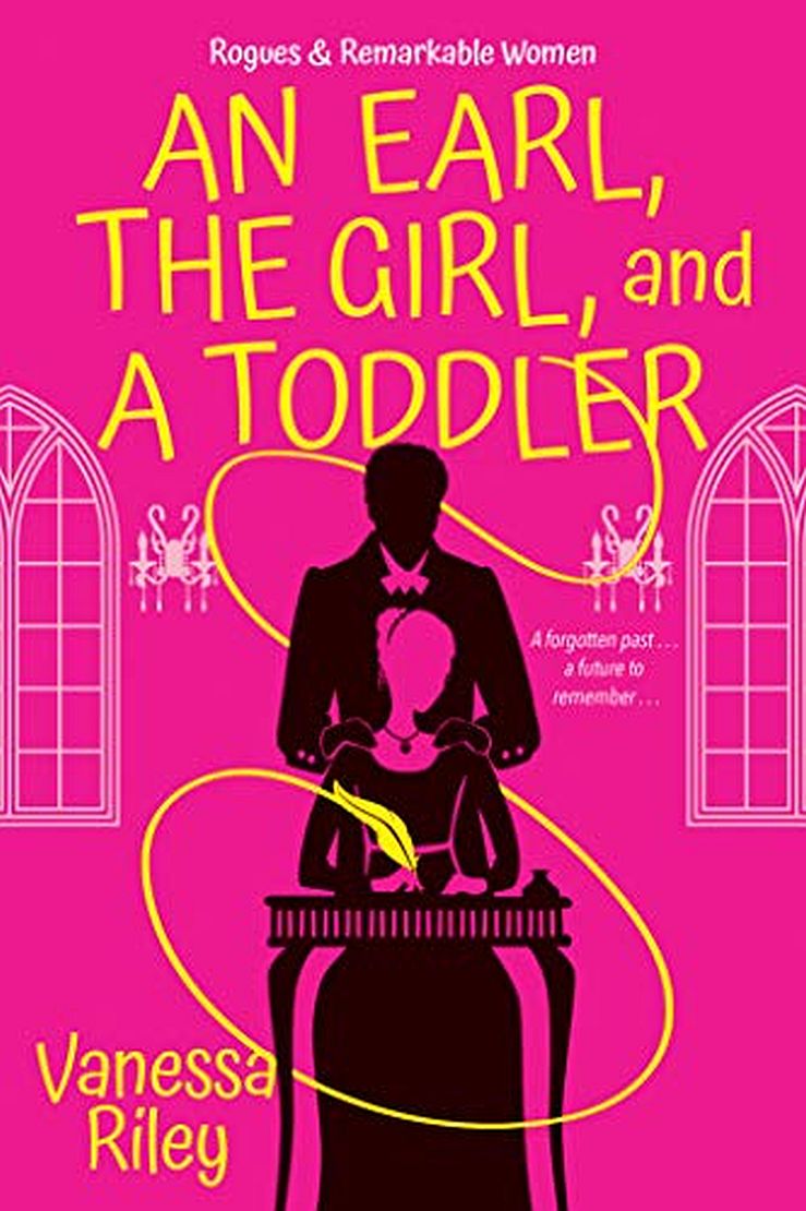 Book 2: An Earl, the Girl, and a Toddler