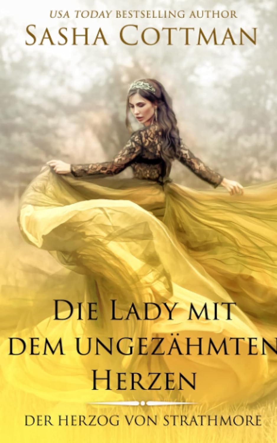 Band 5: Die Lady mit dem ungezähmten Herzen