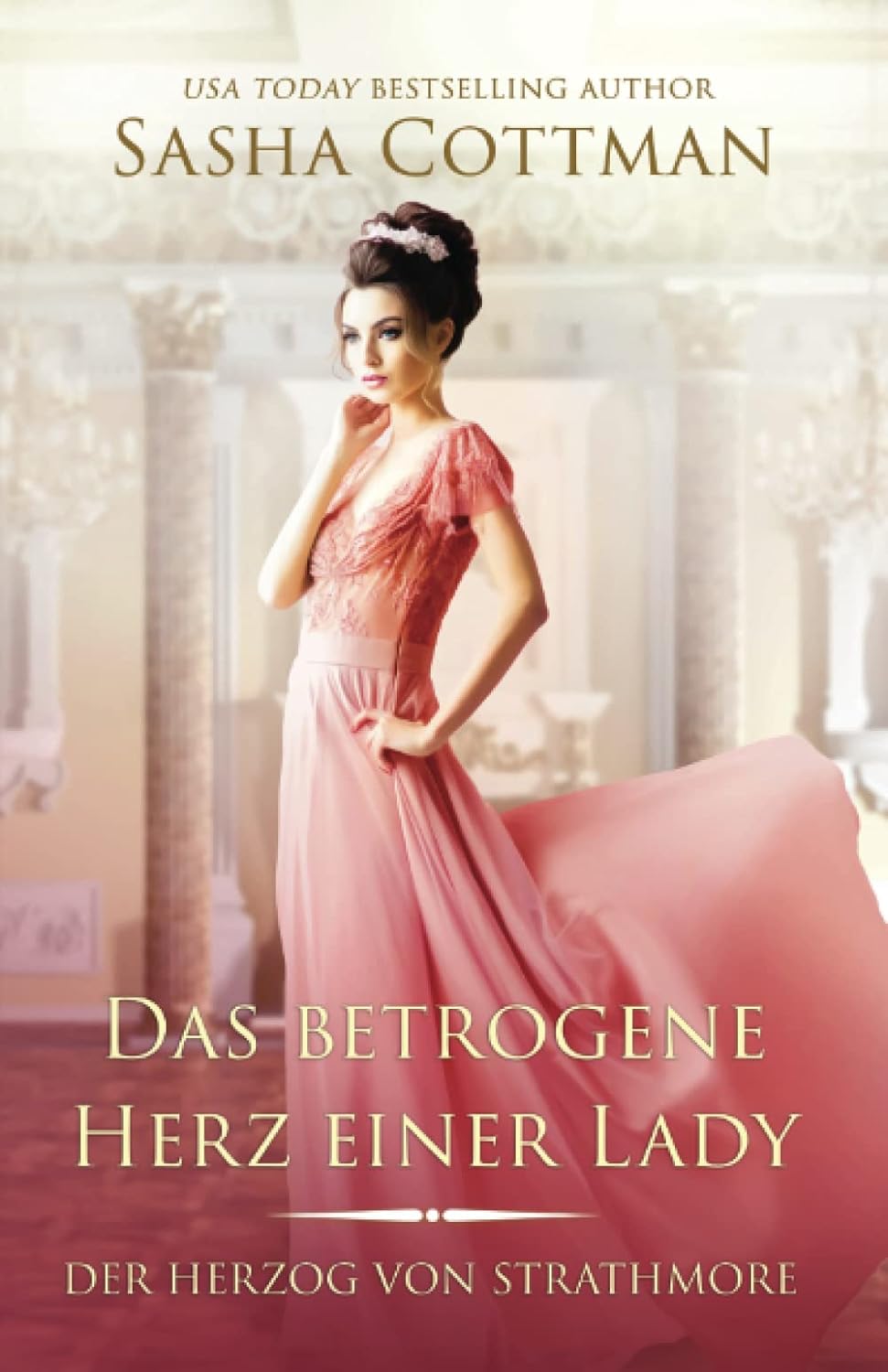 Band 8: Das betrogene Herz einer Lady