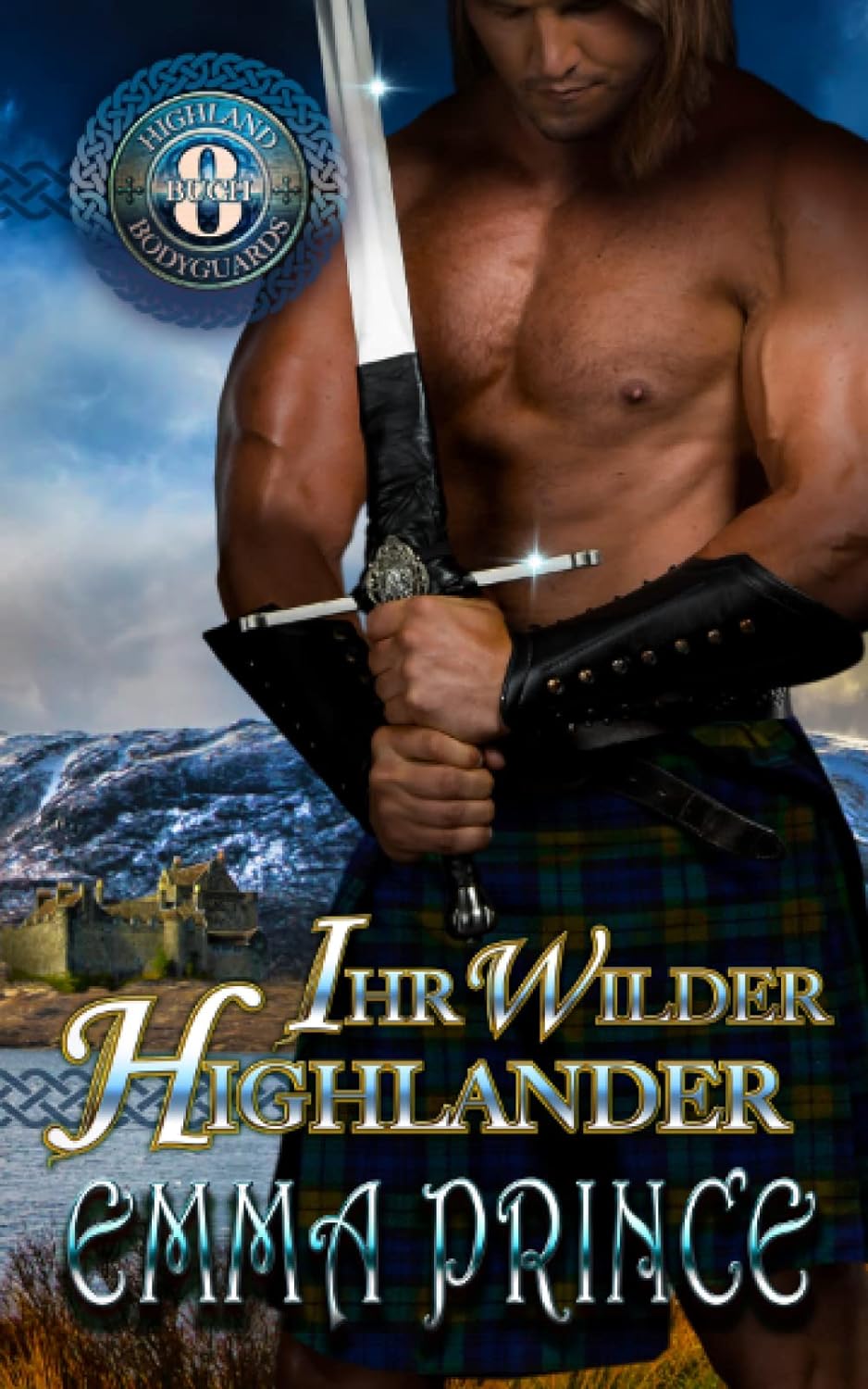 Buch 8: Ihr wilder Highlander