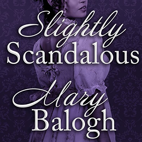 Book 3: Slightly Scandalous