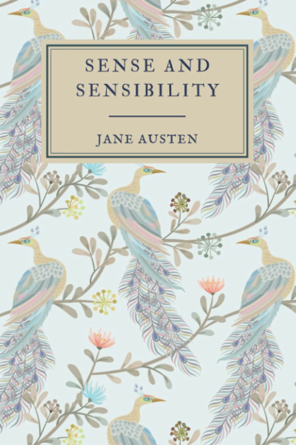 Sense and Sensibility (Peacock Edition)