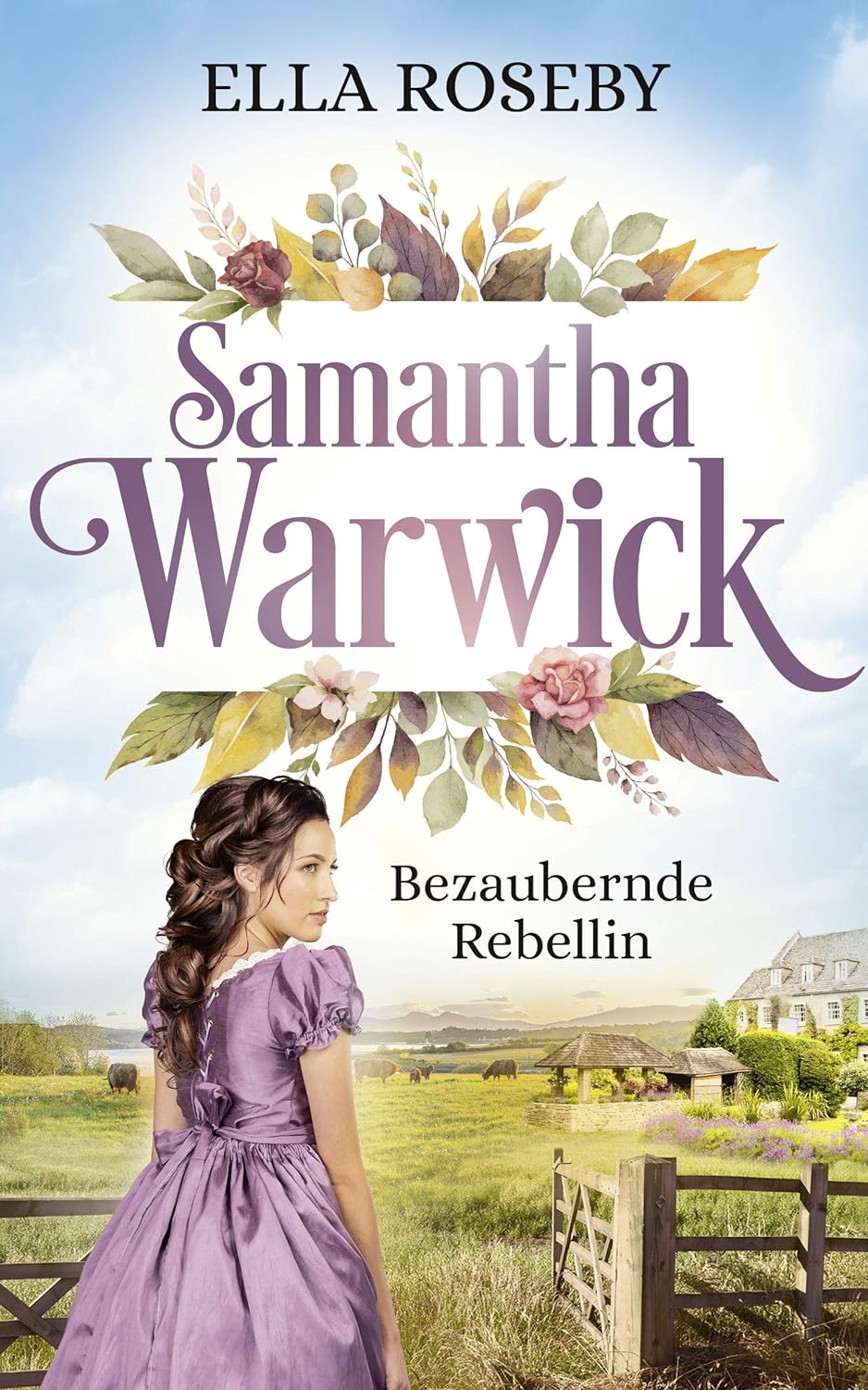 Samantha Warwick: Bezaubernde Rebellin