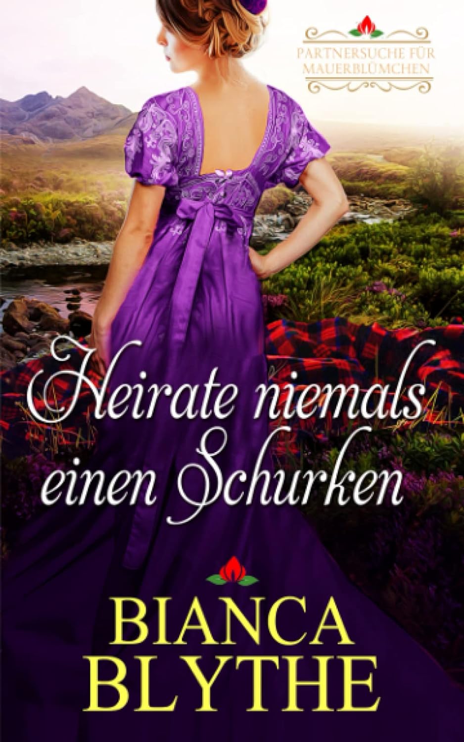 Buch 2: Heirate niemals einen Schurken