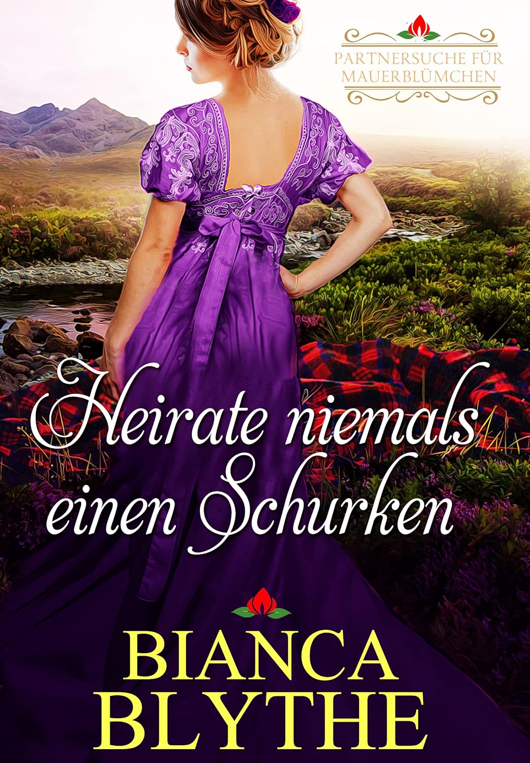 Buch 2: Heirate niemals einen Schurken