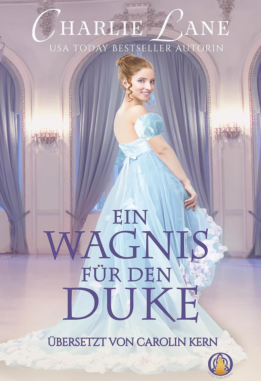 Buch 1: Ein Wagnis für den Duke